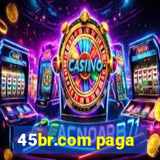 45br.com paga